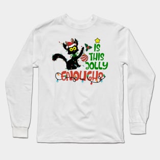 Is this Jolly Enough ? Black Cute Cat Long Sleeve T-Shirt